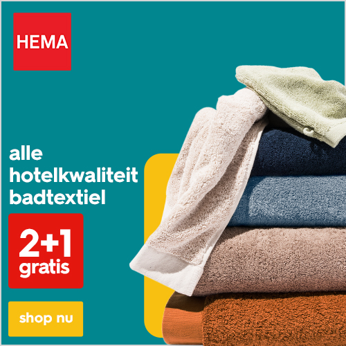 Alle hotelhanddoeken 2+1 gratis cadeau van Hema